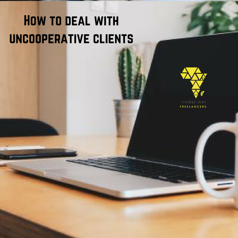 How do deal with uncooperative clients