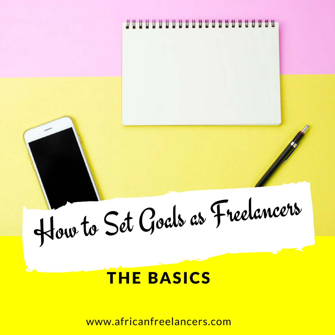 How to Set Goals as Freelancers